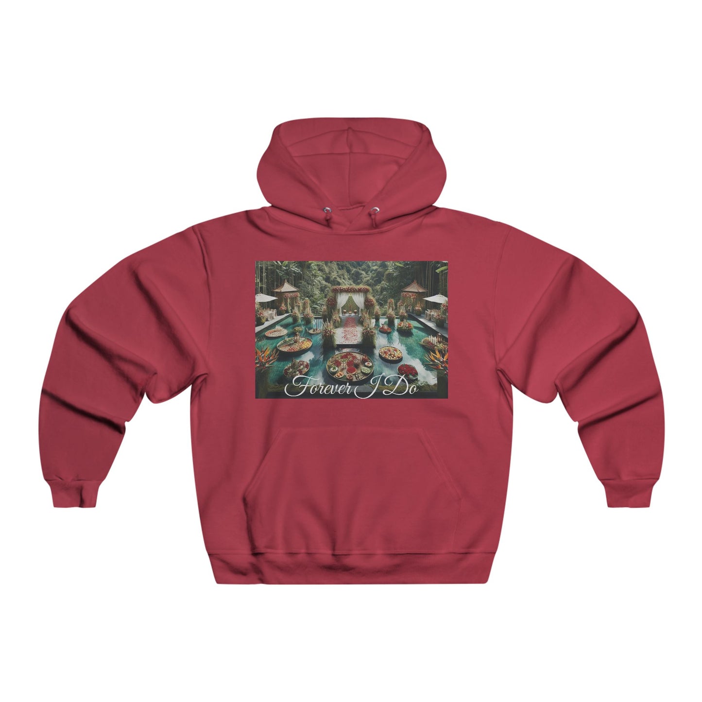 Forever I Do~Hooded Sweatshirt