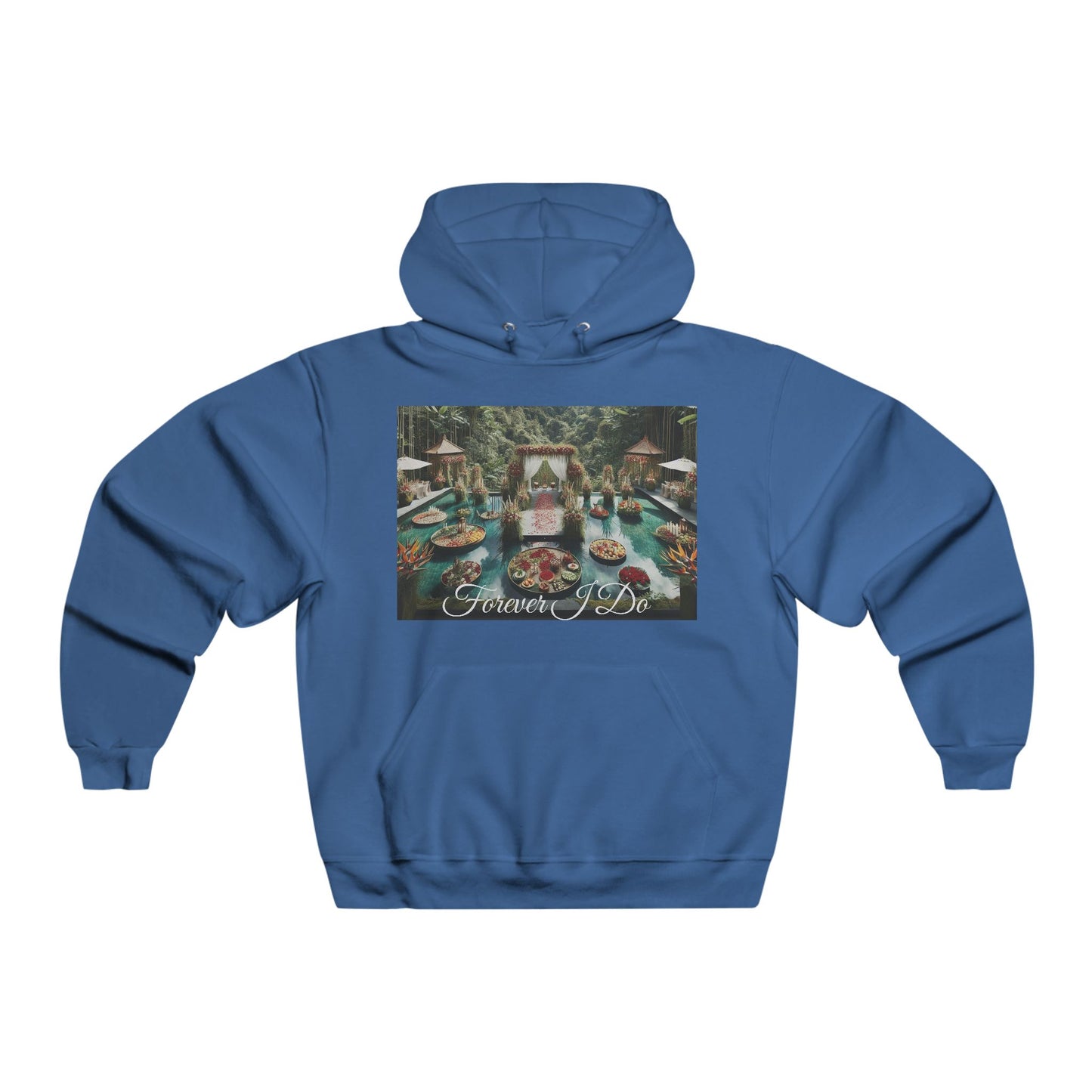 Forever I Do~Hooded Sweatshirt