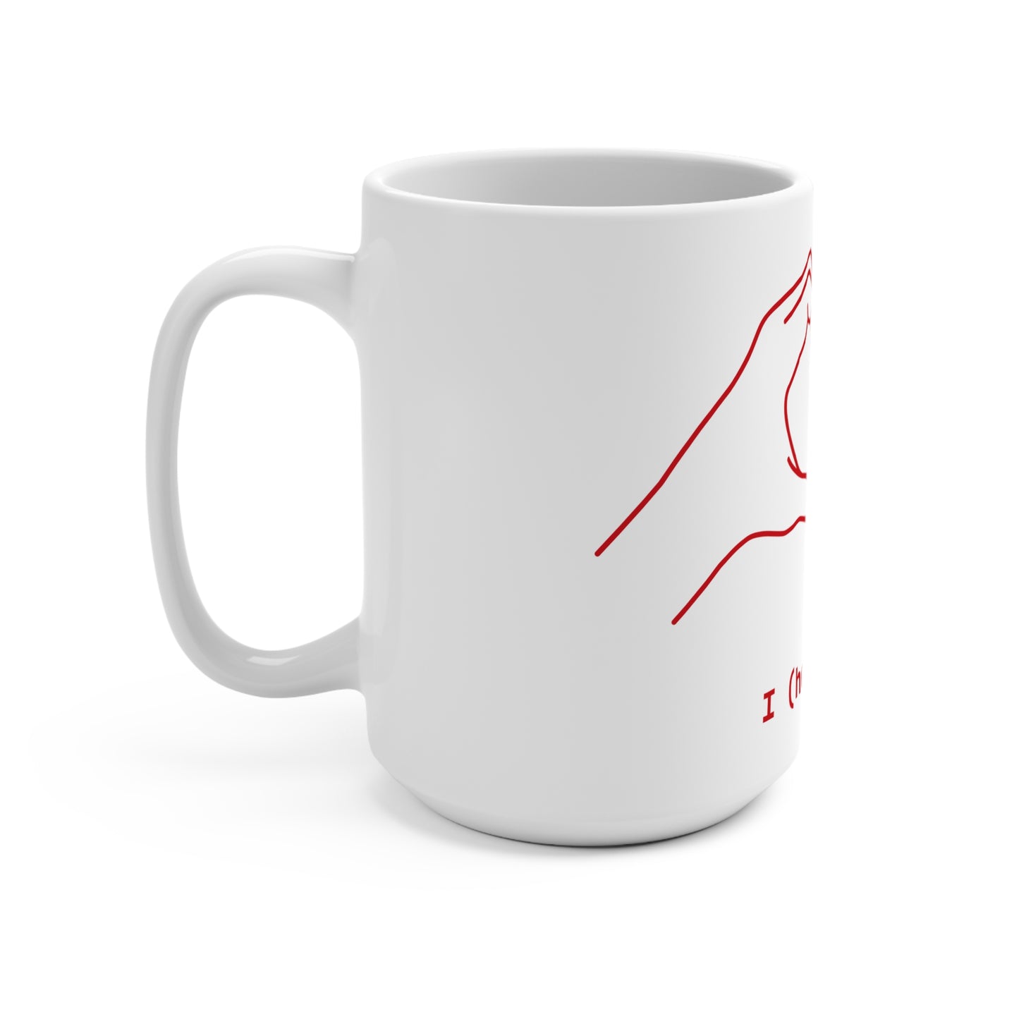 I Heart You Mug 15oz