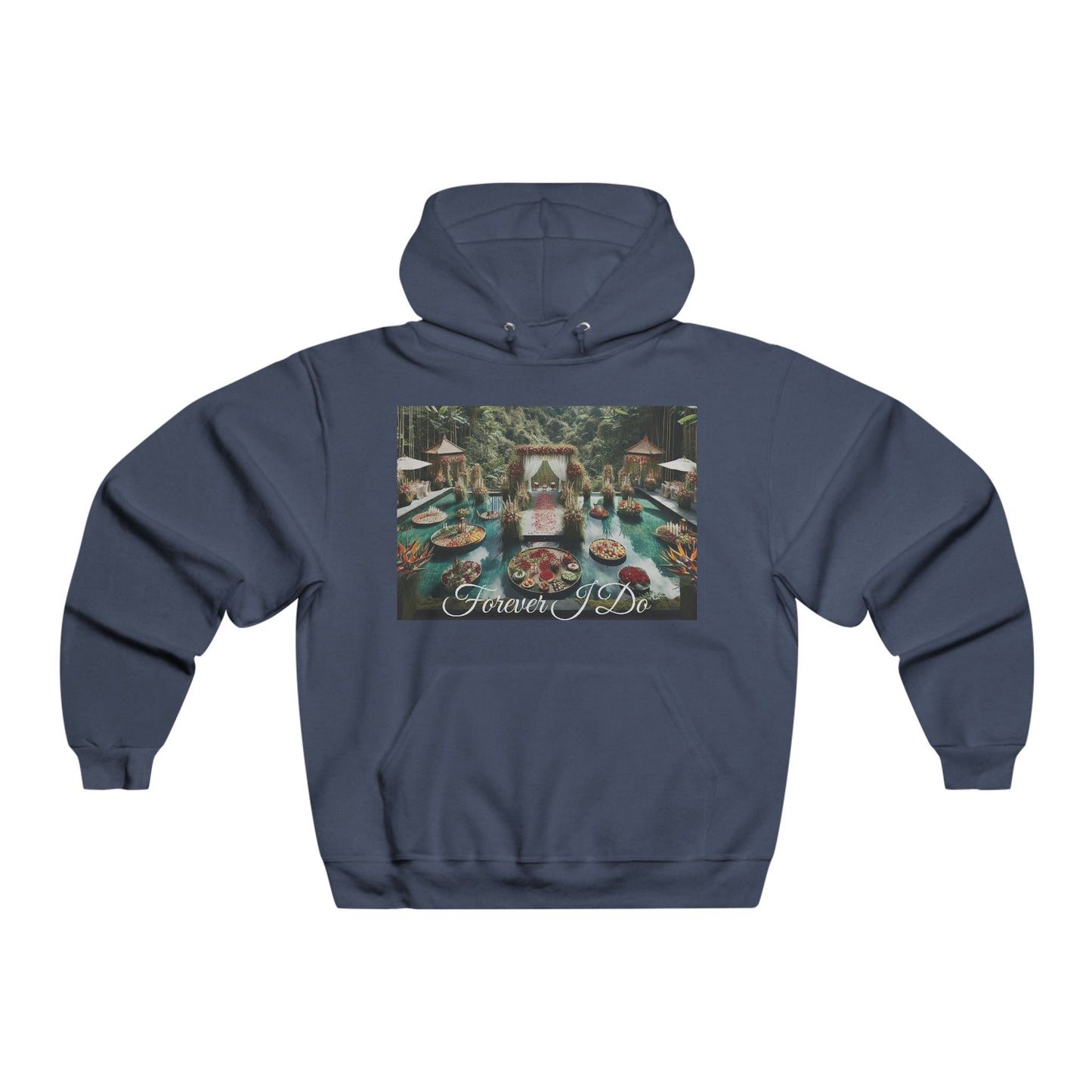 Forever I Do~Hooded Sweatshirt