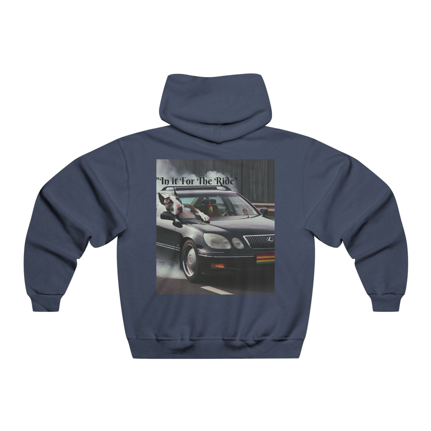 Ride Or Die~ In It For The Ride~Hooded Sweatshirt