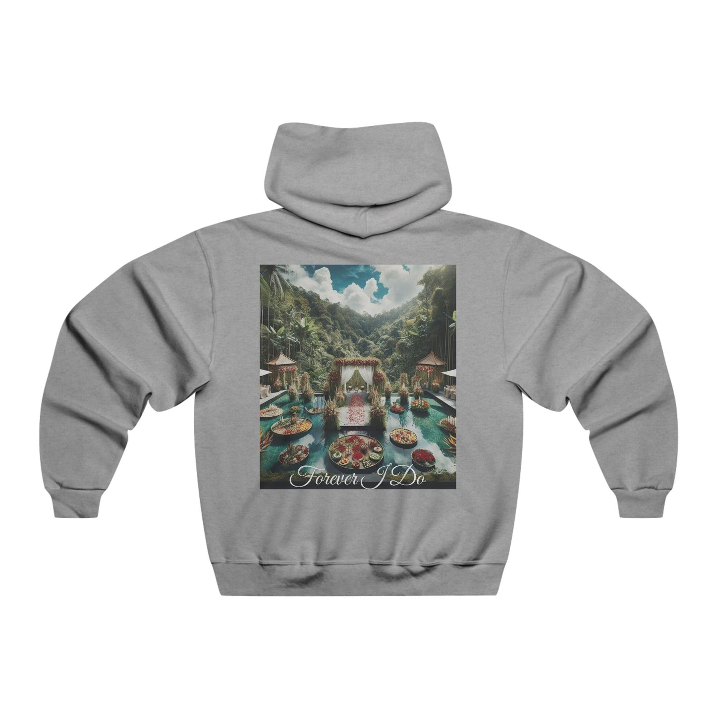 Forever I Do~Hooded Sweatshirt
