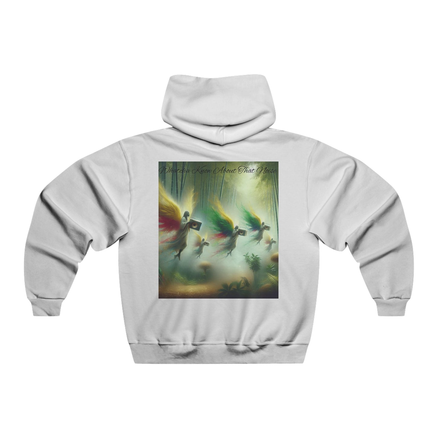 Whatcha Know About That Noise Hooded Sweatshirt