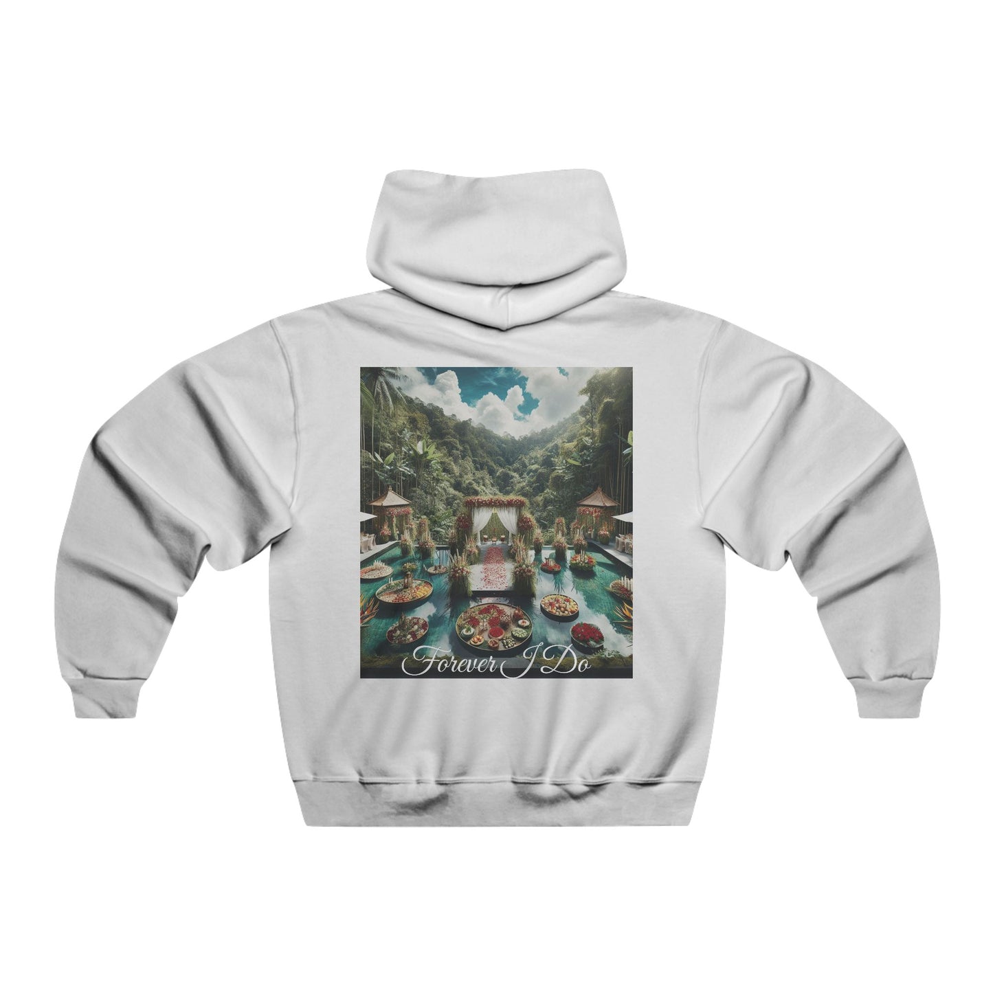 Forever I Do~Hooded Sweatshirt