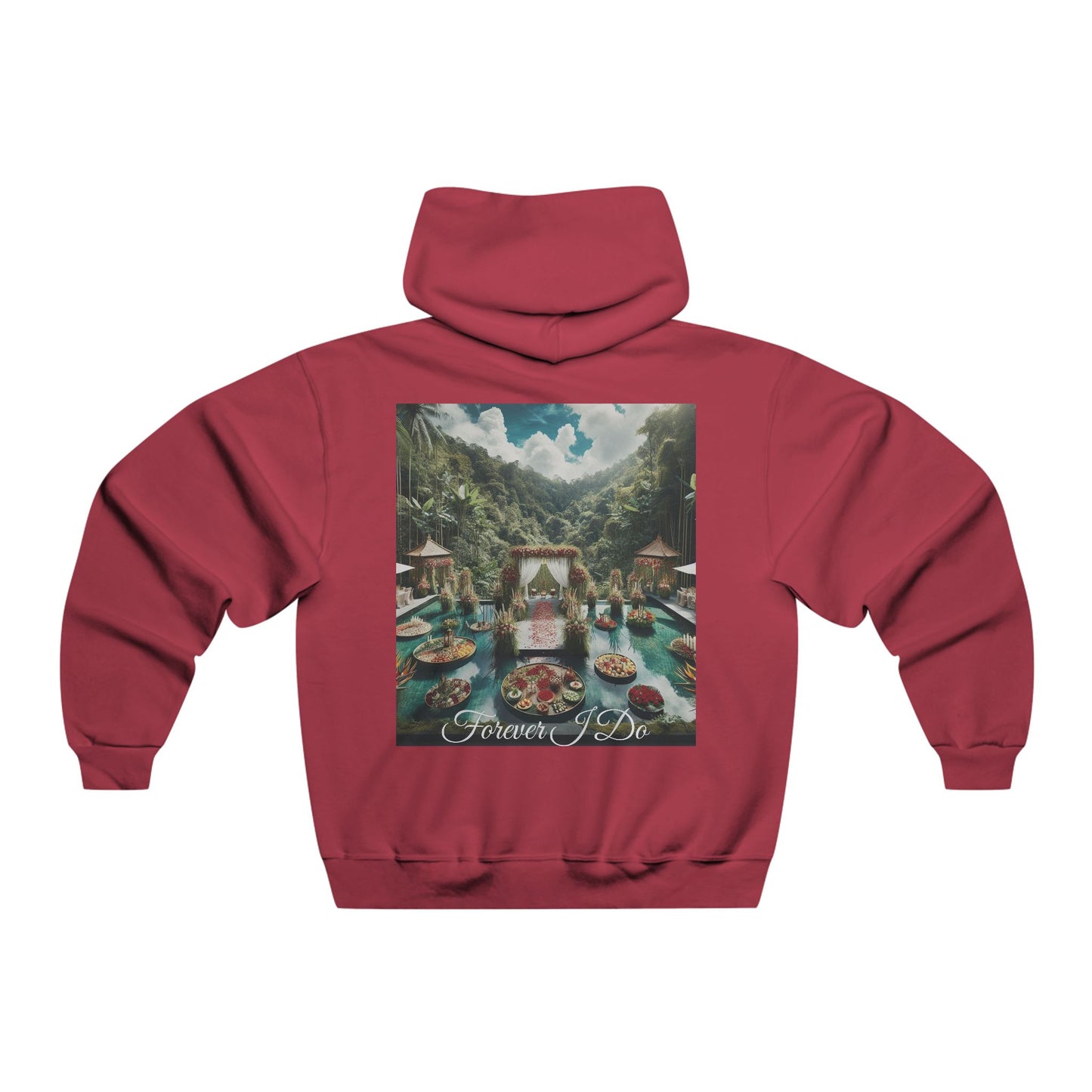 Forever I Do~Hooded Sweatshirt