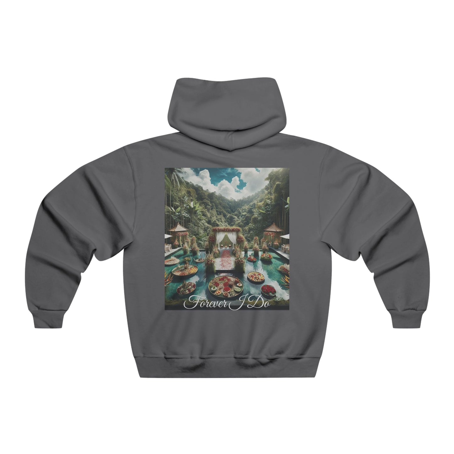 Forever I Do~Hooded Sweatshirt