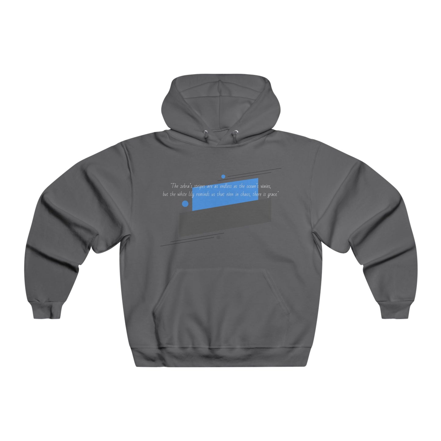 "The zebra’s stripes are as endless as the ocean’s waves, but the white lily reminds us that even in chaos, there is grace." Hooded Sweatshirt