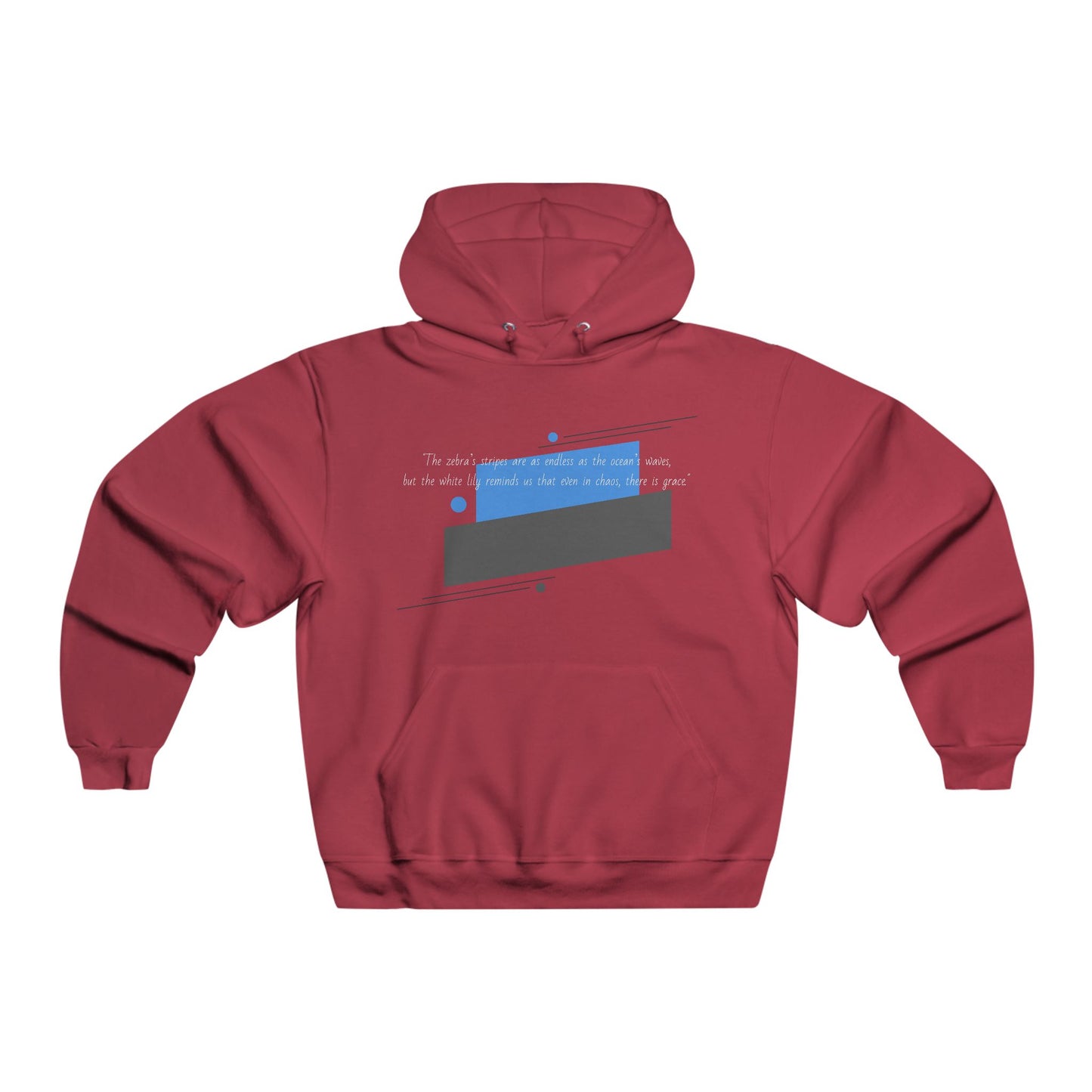 "The zebra’s stripes are as endless as the ocean’s waves, but the white lily reminds us that even in chaos, there is grace." Hooded Sweatshirt