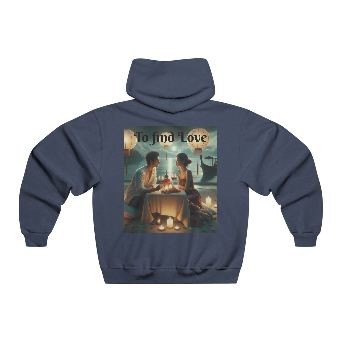 To find Love  Hooded Sweatshirt