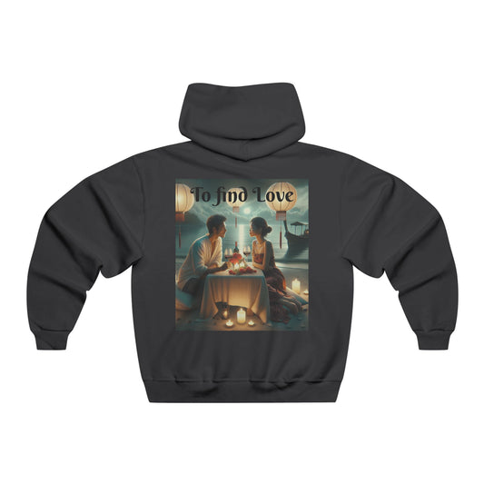 To find Love  Hooded Sweatshirt