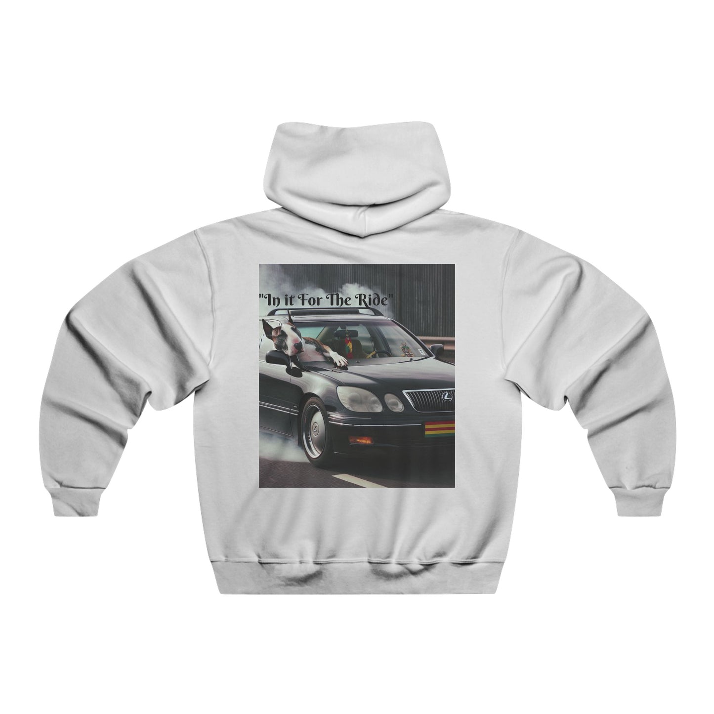 Ride Or Die~ In It For The Ride~Hooded Sweatshirt