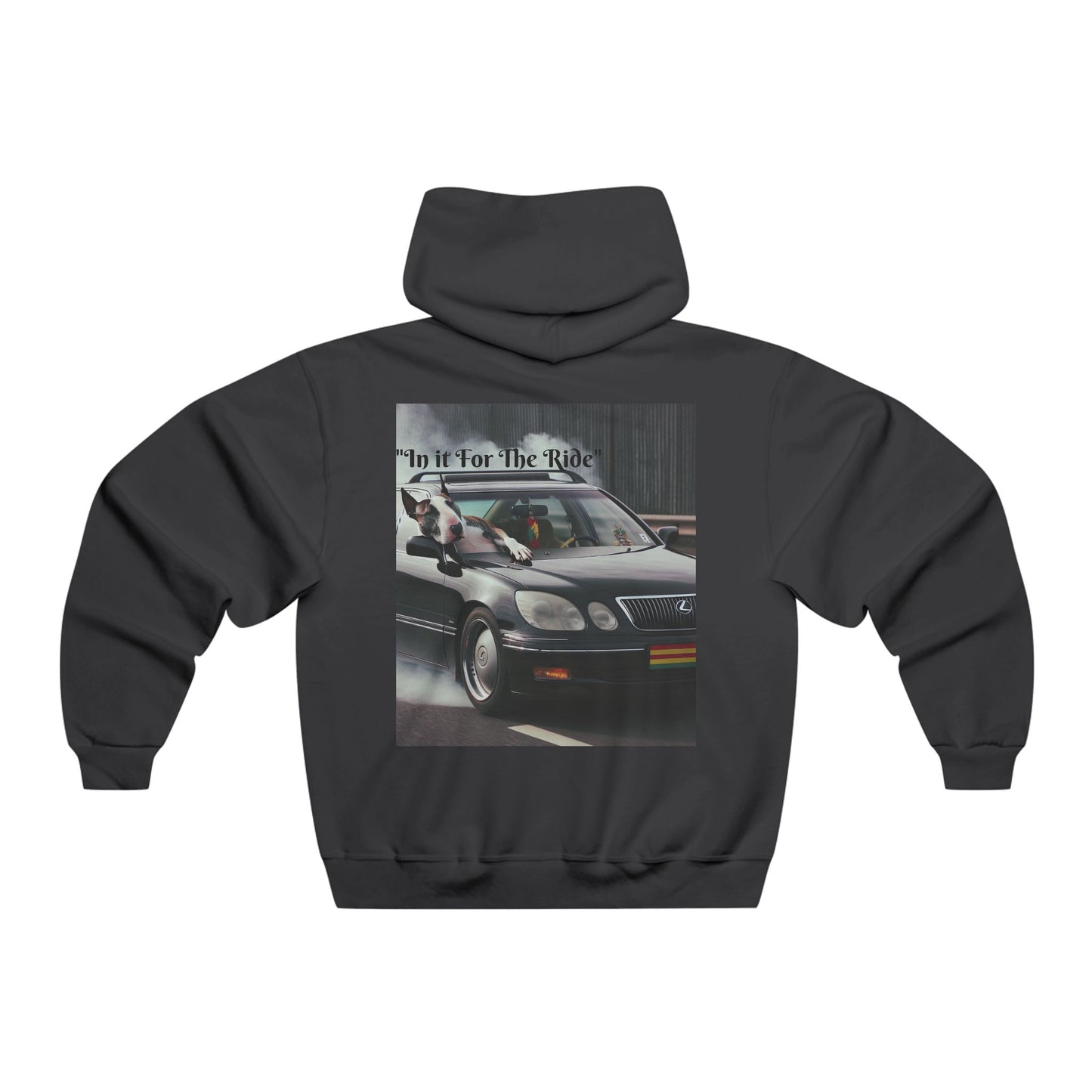Ride Or Die~ In It For The Ride~Hooded Sweatshirt