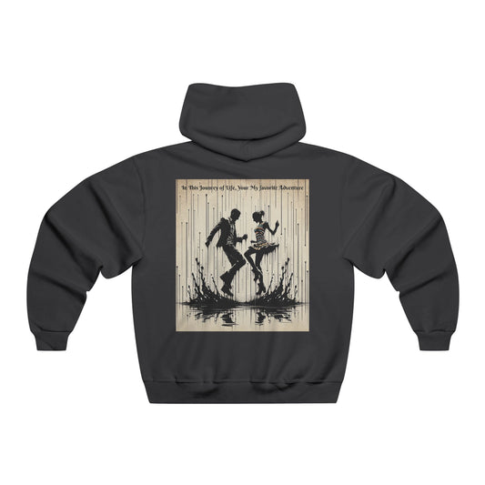 In This Journey of Life, Your My Favorite Adventure. Love. Hooded Sweatshirt