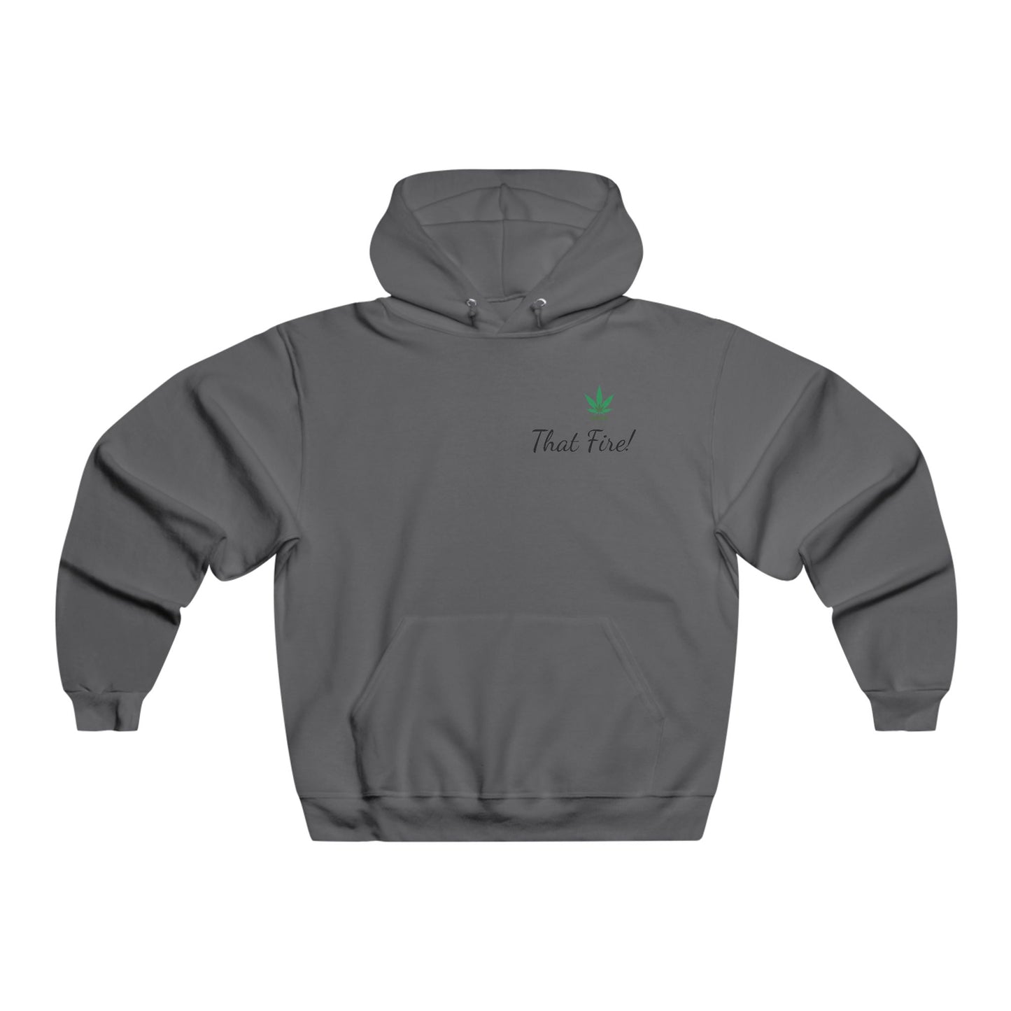 That Fire! Its Organic Hooded Sweatshirt