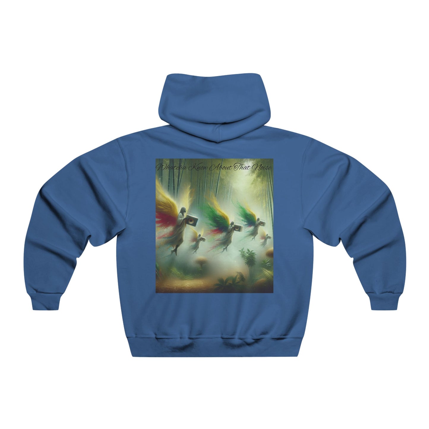 Whatcha Know About That Noise Hooded Sweatshirt