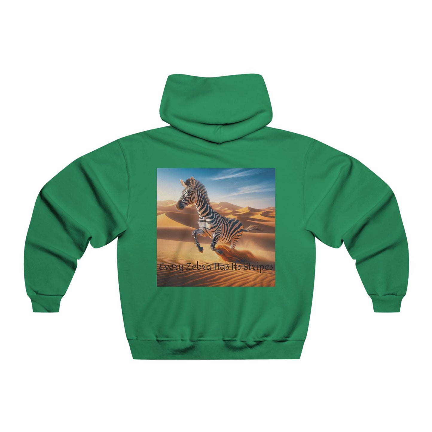 Every Zebra Has Its Stripes Hooded Sweatshirt