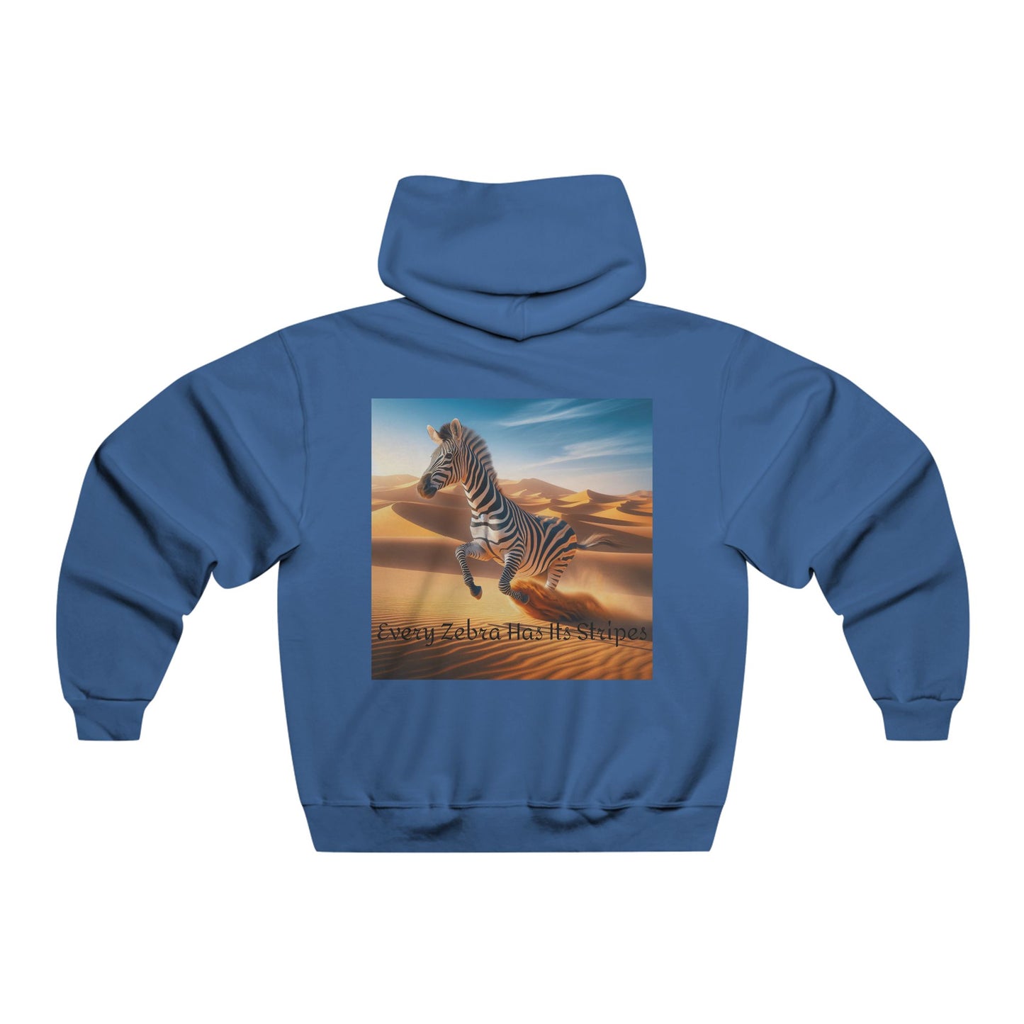 Every Zebra Has Its Stripes Hooded Sweatshirt