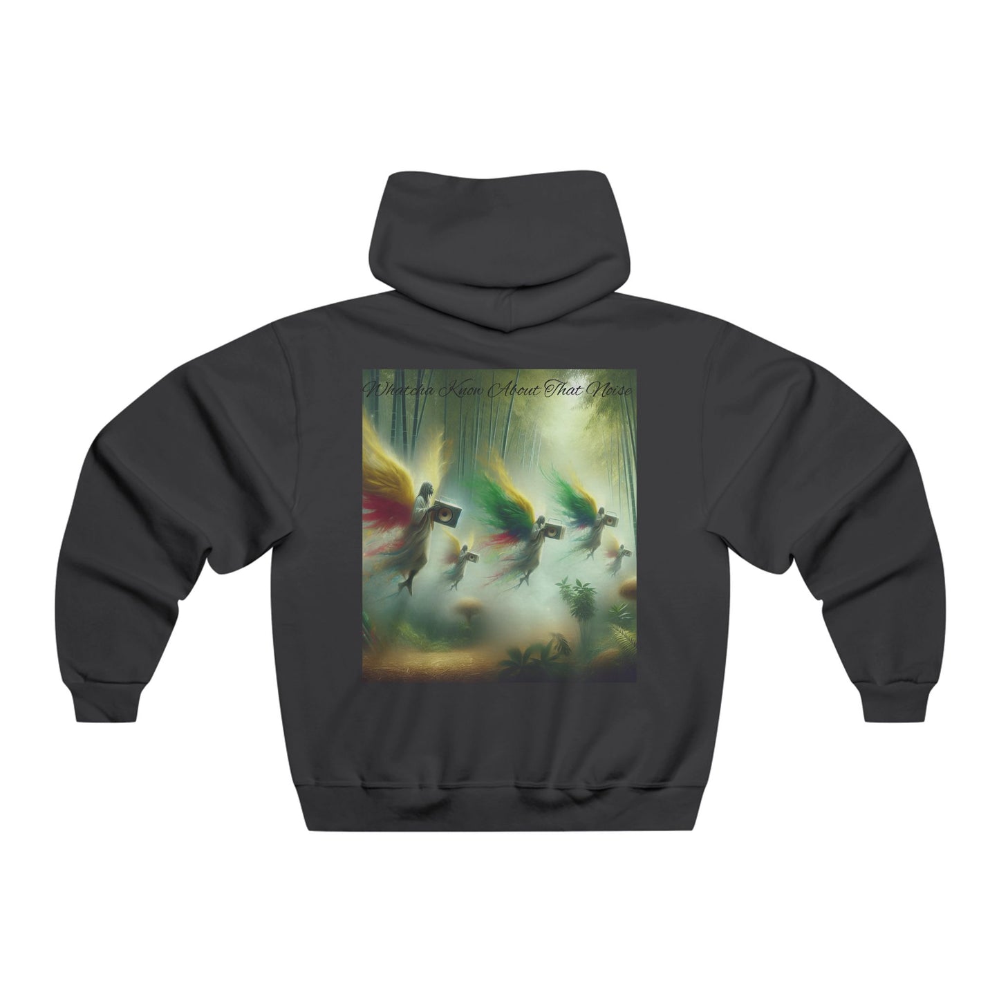 Whatcha Know About That Noise Hooded Sweatshirt