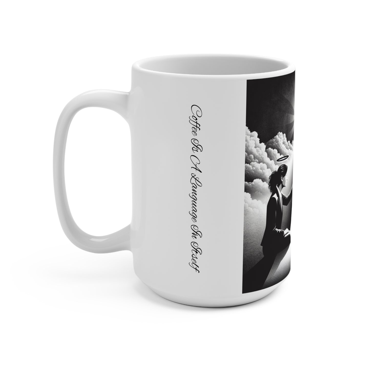 Coffee Is A Language In Itself Mug 15oz